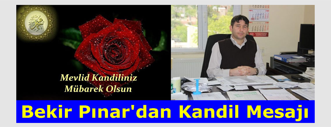 Bekir Pınar'dan Kandil Mesajı